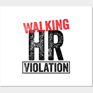 Walking HR Violation Posters and Art